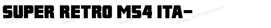Super Retro M54 Ita字体转换